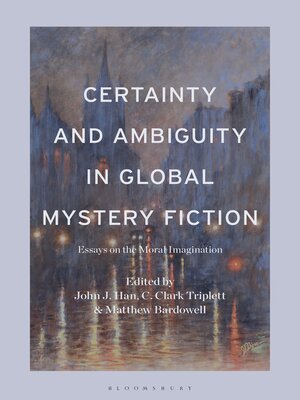 cover image of Certainty and Ambiguity in Global Mystery Fiction